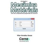 Introdução A Mecânica Dos Materiais Com Foco Computacional Programado
