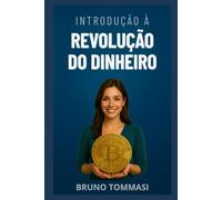 Introdução à revolução do dinheiro (Guia básica de cripto 2025)