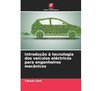 Introdução à tecnologia dos veículos eléctricos para engenheiros mecânicos