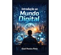 Introdução ao Mundo Digital