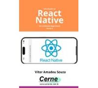 Introdução Ao React Native No Ambiente Expo Snack Parte X (ebook)
