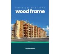 Introdução Ao Sistema Wood Frame (ebook)