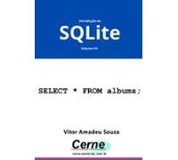Introdução Ao Sqlite Volume Vii (ebook)
