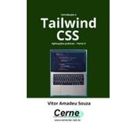 Introdução Ao Tailwind Css Aplicações Práticas - Parte Ii (ebook)