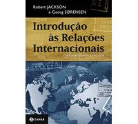 Introdução às Relações Internacionais. Teorias e Abordagens