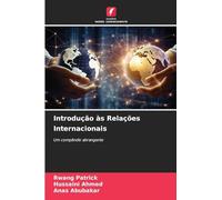 Introdução às Relações Internacionais: Um compêndio abrangente