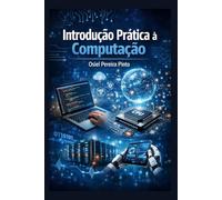 Introdução Prática à Computação