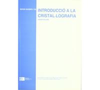 Introduccio A La Cristal·Lografi