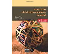 Introducció a la història econòmica mundial (3a ed.): 87 (Educació. Sèrie Materials)