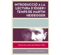 introducció a la lectura désser i temps de martin heidegger