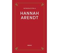 Introducción a Hannah Arendt | Agustín Serrano De Haro