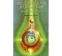 Introducción a la Alquimia de las plantas Medicinales: Espagiria vegetal (CRISOPEYA)