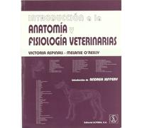 Introducción a la anatomía y fisiología veterinarias (SIN COLECCION)
