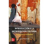 Introducción a la antropología cultural: espejo para la humanidad