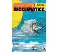 Introduccion A La Arquitectura Bioclimatica