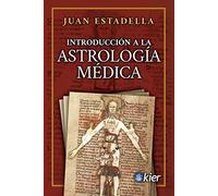 Introducción a la Astrología médica (SIN COLECCION)