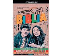Introducción a la Biblia: Serie de Estudios de Clase Bíblica para Principiantes: 1 (Enseñanzas de la Sana Doctrina)