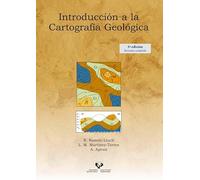 Introducción a la cartografía geológica (5ª ed. revisada y ampliada) (Manuales Universitarios - Unibertsitateko Eskuliburuak)