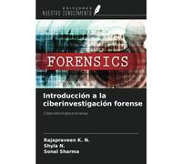 Introducción a la ciberinvestigación forense: Ciberinformática forense