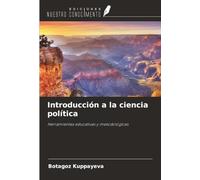 Introducción a la ciencia política: Herramientas educativas y metodológicas