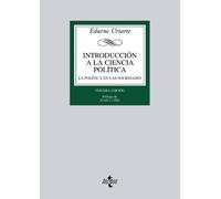 Introducción a la Ciencia Política: La política en las sociedades democráticas (Derecho - Biblioteca Universitaria de Editorial Tecnos)