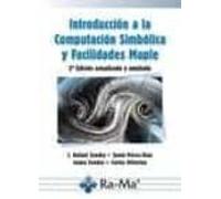 Introducción A La Computación Simbólica Y Facilidades Maple