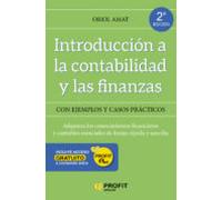 Introducción a la contabilidad y las finanzas NE: Con ejemplos y casos prácticos (PROFIT)