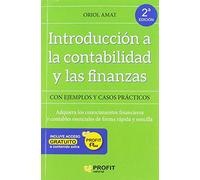 Introducción a la contabilidad y las finanzas NE: Con ejemplos y casos prácticos (PROFIT)