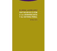 Introducción a la criminología y al sistema penal (Estructuras y procesos. Derecho)