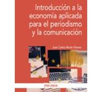 Introducción A La Economía Aplicada Para El Periodismo Y La Comun Icac