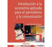 Introducción A La Economía Aplicada Para El Periodismo Y La Comun Icac