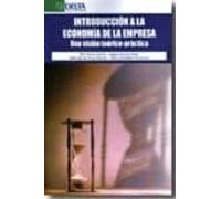introduccion a la economia de la empresa: una vision teorico-prac tica