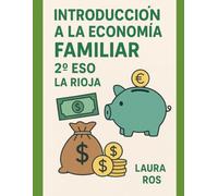 INTRODUCCION A LA ECONOMÍA FAMILIAR 2º ESO LA RIOJA