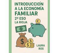 Introducción a la Economía Familiar: 2º ESO La Rioja