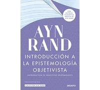 Introducción a la epistemología objetivista (Colección Ayn Rand)