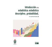 Introducción a la estadística: estadística descriptiva y probabilidad (SIN COLECCION)