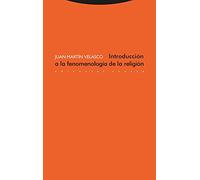 Introducción A La Fenomenología De La Religión (Estructuras y Procesos. Religión)