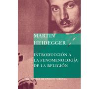 Introducción a la fenomenología de la religión | Martin Heidegger, Jorge Uscatescu Barrón