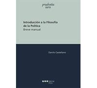 Introducción a la filosofía de la política: Breve manual (Prudentia iuris)