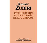 Introducción a la filosofía de los griegos (Obras de Xavier Zubiri)