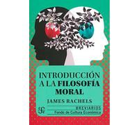 Introduccion A La Filosofia Moral: 556 (Breviarios)