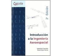 INTRODUCCIÓN A LA INGENIERÍA AEROESPACIAL (SIN COLECCION)