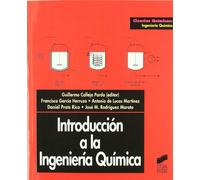 Introducción a la ingeniería química: 2 (Ciencias químicas. Ingeniería química)