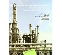 Introducción a la ingeniería química: problemas resueltos (FISICA)