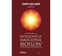 Introducción a la Inteligencia emocional BIOFLOW: Un camino de transformación personal y reducción del estrés