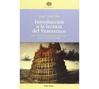 Introducción a la lectura del Pentateuco: Claves para la interpretación de los cinco primeros libros de la Biblia (Estudios Bíblicos)