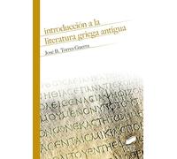 Introducción A La Literatura griega Antigua: 13 (Historia)