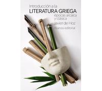 Introducción a la literatura griega: épocas arcaica y clásica (El libro de bolsillo - Humanidades)