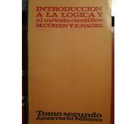 Introducción a la lógica y al método científico. Tomo I: Lógica formal. Tomo II: Lógica aplicada al método científico. 2 tomos