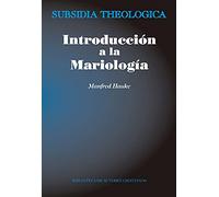 Introducción a la mariología (SUBSIDIA THEOLOGICA)
